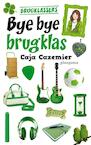 Bye bye brugklas (e-Book) - Caja Cazemier (ISBN 9789021671635)