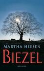 Biezel - Martha Heesen (ISBN 9789045116846)