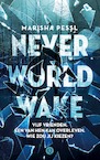 Neverworld Wake (e-Book) - Marisha Pessl (ISBN 9789021415932)