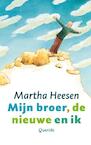 Mijn broer, de nieuwe en ik (e-Book) - Martha Heesen (ISBN 9789045113517)