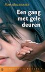 Gang met gele deuren - Rom Molemaker (ISBN 9789047518730)