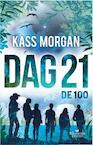 De 100. Dag 21 (e-Book) - Kass Morgan (ISBN 9789020632842)