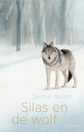 Silas en de wolf (e-Book) - Selma Noort (ISBN 9789025875862)