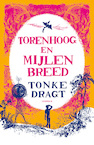 Torenhoog en mijlen breed (e-Book) - Tonke Dragt (ISBN 9789025858780)