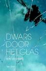 Dwars door het glas (e-Book) - Ton van Reen (ISBN 9789000310722)