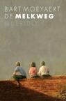 De melkweg (e-Book) - Bart Moeyaert (ISBN 9789045113548)