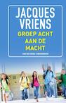 Groep 8 aan de macht (e-Book) - Jacques Vriens (ISBN 9789000340460)