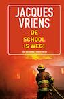 De school is weg! (e-Book) - Jacques Vriens (ISBN 9789000340279)