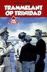 Trammelant op Trinidad (e-Book) - Willy van der Heide (ISBN 9789049927530)