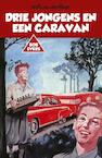 Drie jongens en een caravan (e-Book) - Willy van der Heide (ISBN 9789049927462)