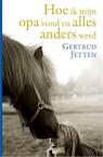 Hoe ik mijn opa vond (e-Book) - Gertrud Jetten (ISBN 9789020633153)