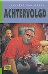 Achtervolgd (e-Book) - Leendert van Wezel (ISBN 9789462787933)