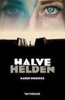 Halve helden (e-Book) - Karen Dierickx (ISBN 9789461315656)