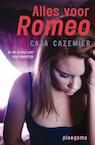 Alles voor Romeo (e-Book) - Caja Cazemier (ISBN 9789021670935)