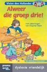 Alweer die groep drie (e-Book) - Vivian den Hollander (ISBN 9789000334049)
