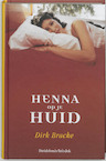 Henna op je huid - Dirk Bracke (ISBN 9789059081895)