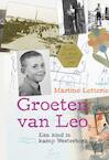 Groeten van Leo (e-Book) - Martine Letterie (ISBN 9789025862152)