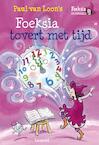 Foeksia tovert met tijd (e-Book) - Paul van Loon (ISBN 9789025864408)