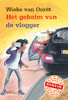 Het geheim van de vlogger (e-Book) - Wieke van Oordt (ISBN 9789025874971)